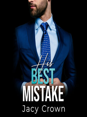 cover image of His Best Mistake